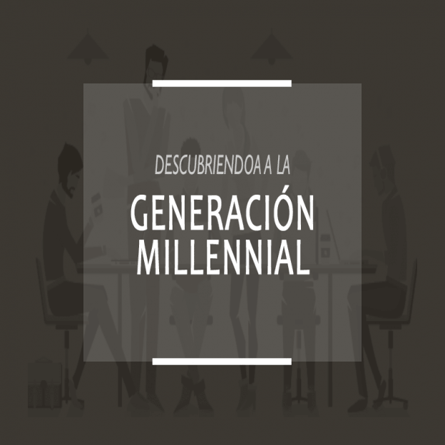 caracteristicas generacion millennial