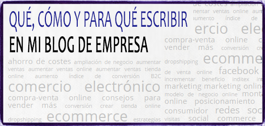 qué escribir en mi Blog de empresa