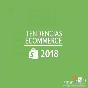 Tendencias ecommerce 2018