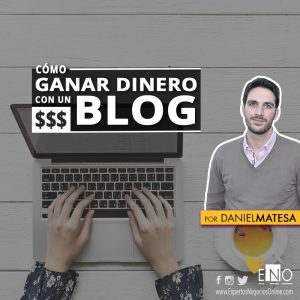 formas de cómo monetizar un blog | monetizar tu web | ganar dinero con un blog gratuito