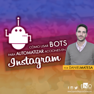 Cómo automatizar Instagram | Bots para instagram