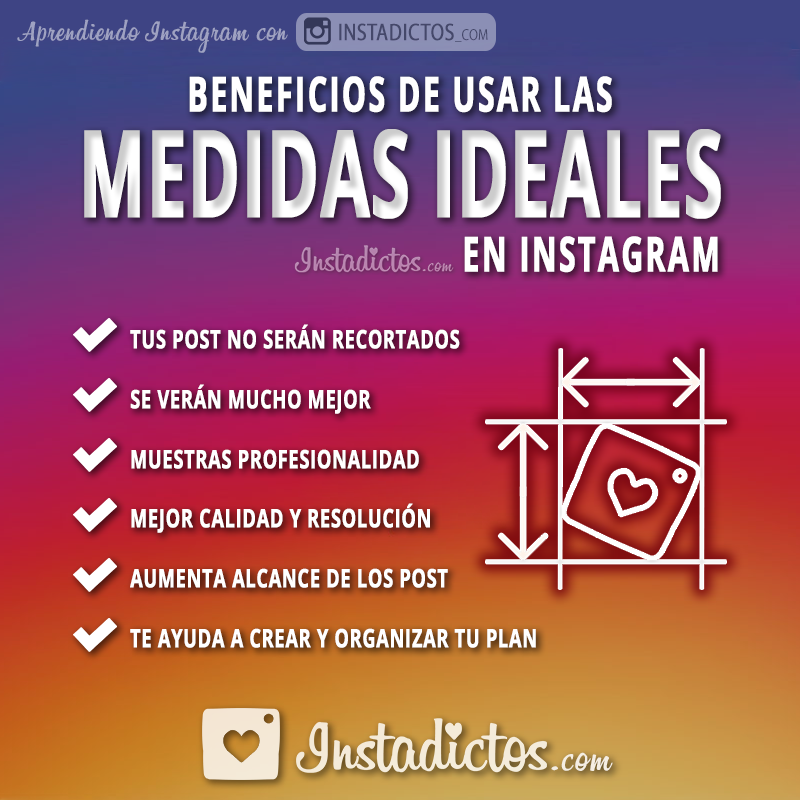 Beneficios correctas dimensiones Instagram | tamaño imagen instagram