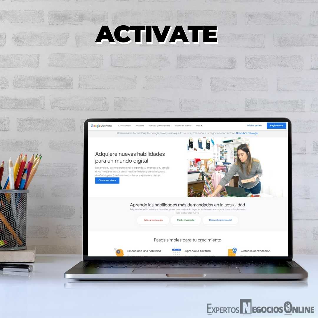 9 Formación gratuita sobre competencias digitales a través de sus cursos online para profesionales digitales y emprendedores online - Google Activate