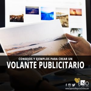 Consejos y diseños para tus volantes publicitarios