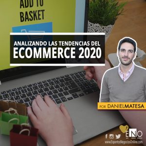 tendencias ecommerce 2020 - tendencias comercio electronico 2020