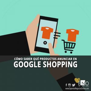 Cómo saber qué productos anunciar en Google Shopping