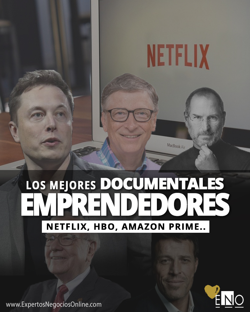 Mejores documentales para Emprendedores y Personas Exitosas
