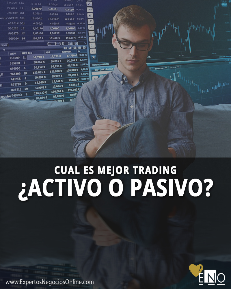¿Qué es mejor, trading activo o pasivo?