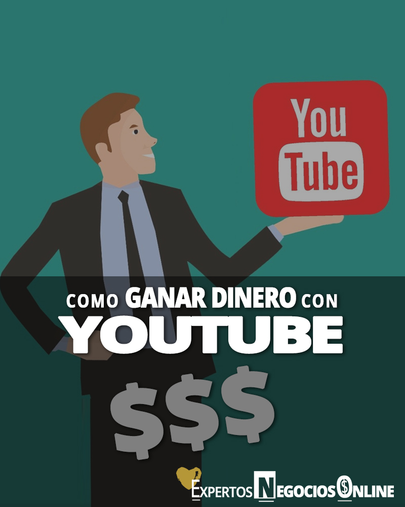 Cómo ganar dinero en YouTube - monetizar videos