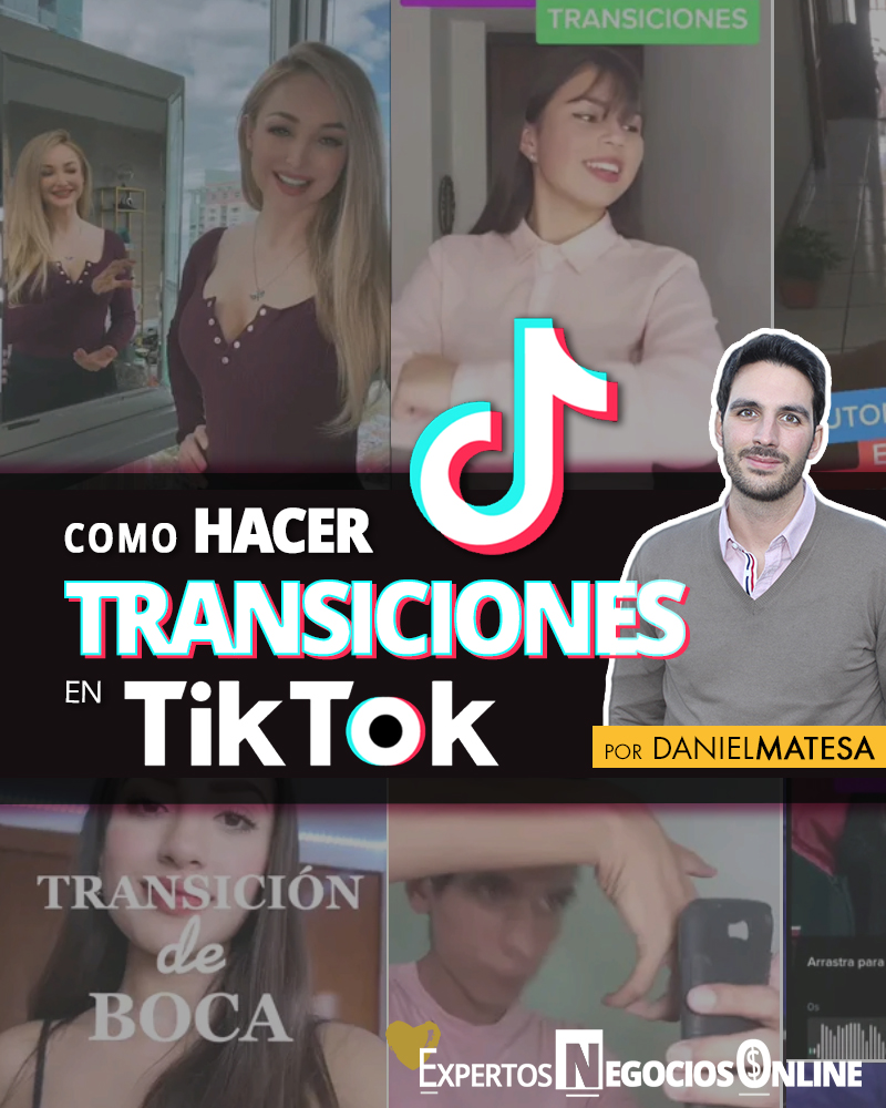 Cómo hacer transiciones en TikTok paso a paso