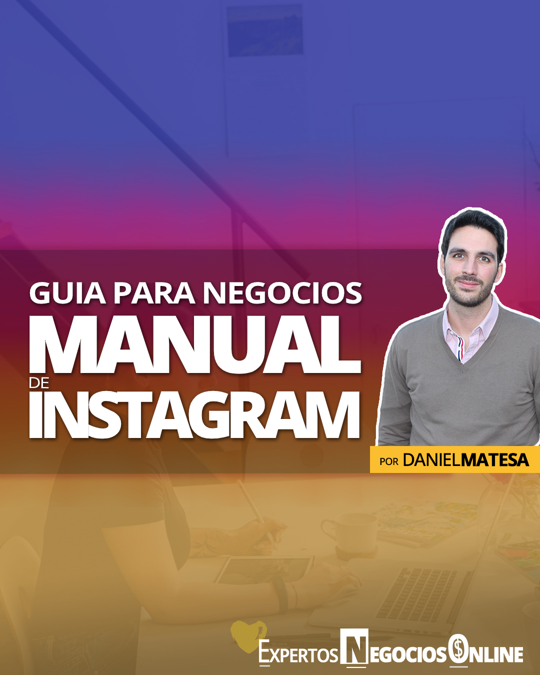 Manual Instagram gratis - Guía para negocios, emprendedores y empresas