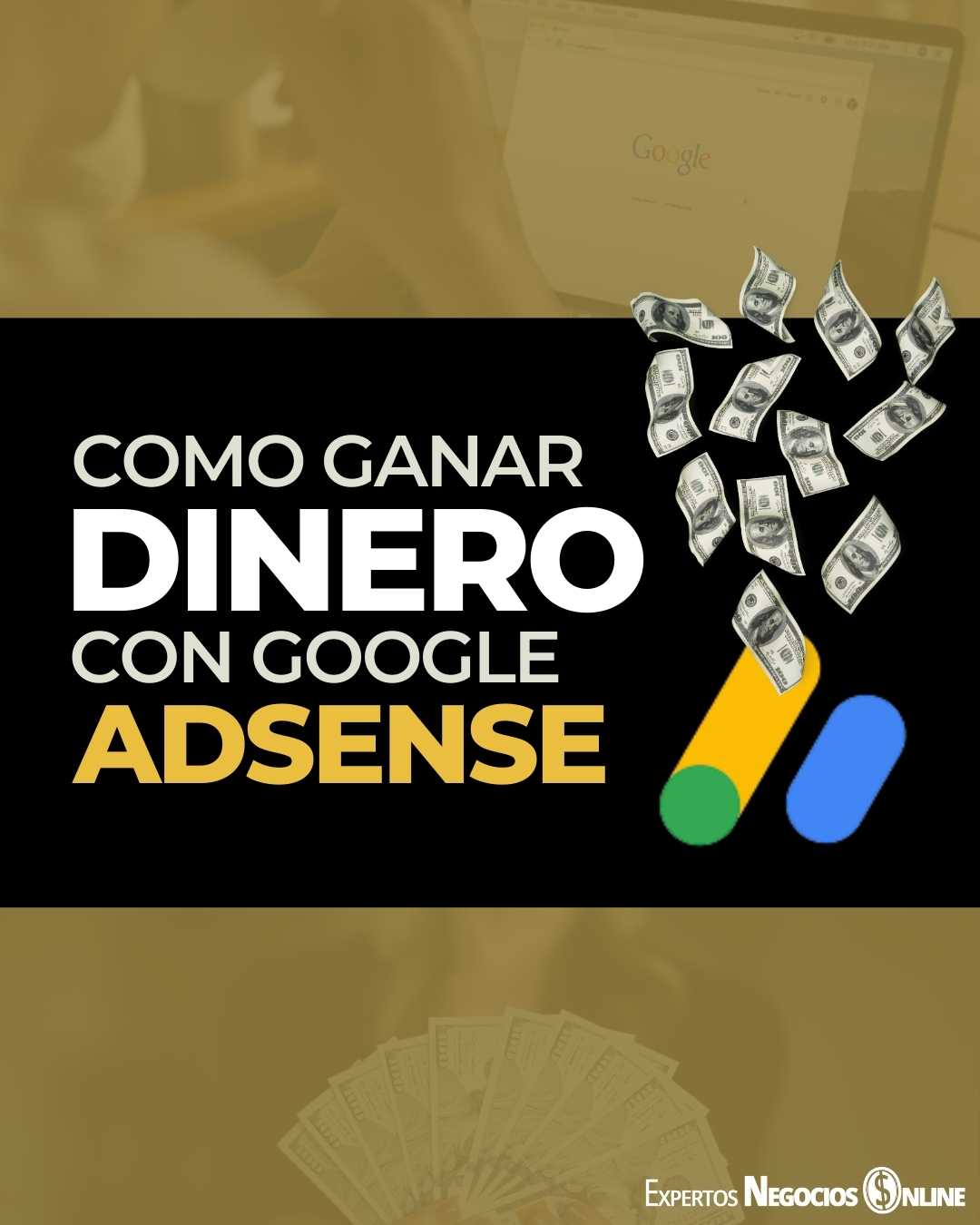 Como ganar dinero con Google Ads - AdSense - Anuncios de Google