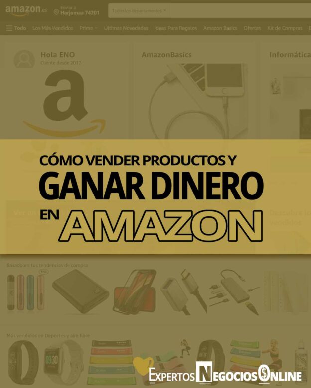 Cómo vender en Amazon - Ganar dinero con productos por Amazon