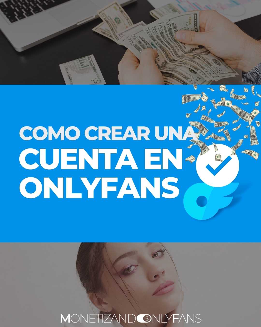 Cómo crear una cuenta en Onlyfans para ganar dinero