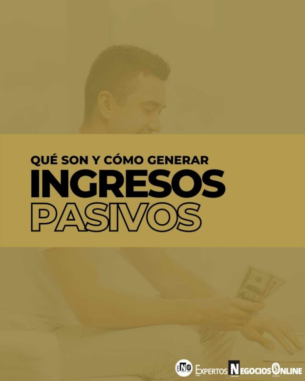 QUÉ SON LOS INGRESOS PASIVOS