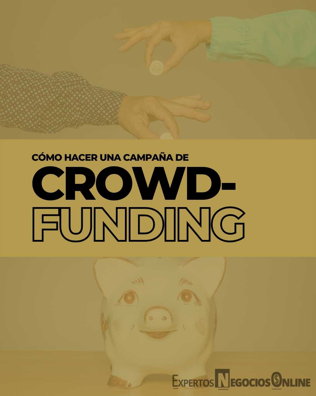 Cómo hacer una campaña de crowdfunding