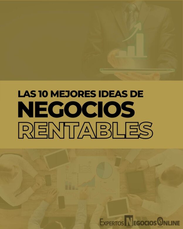 Las mejores 10 ideas de negocios rentables con poca inversión