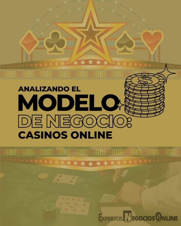 Análisis del Modelo de negocio de los casinos online