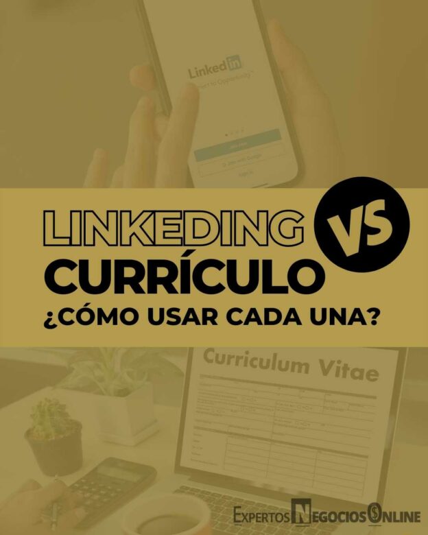 CV o LinkedIn - cómo usar cada una y sus diferencias