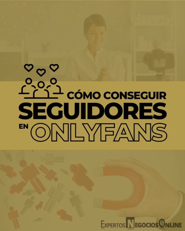 Conseguir seguidores en Onlyfans
