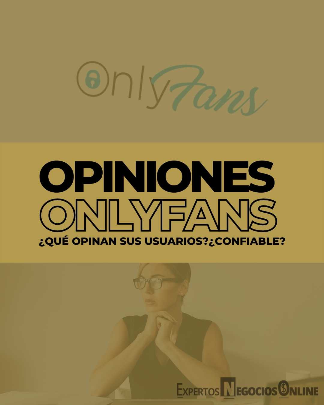 Opiniones Onlyfans - es confiable - qué opina la gente