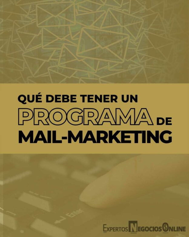 que debe tener un programa de mail marketing