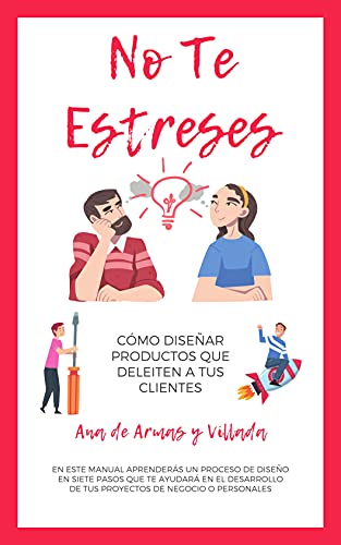 Cómo diseñar productos que deleiten a tus clientes