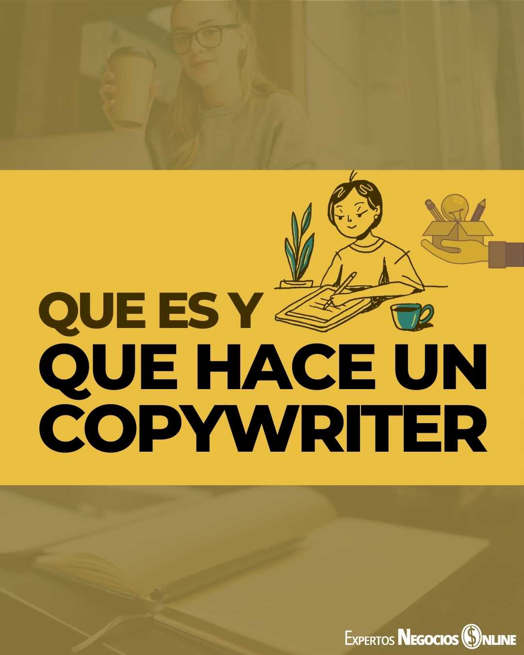 que es copywriter, ejemplos y funciones