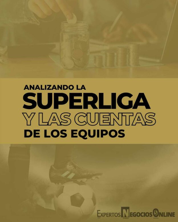 La superliga y los equipos de futbol