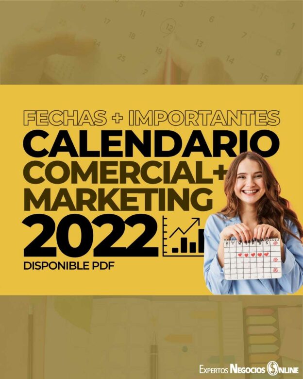 Calendario comercial 2022 para Marketing & eCommerce