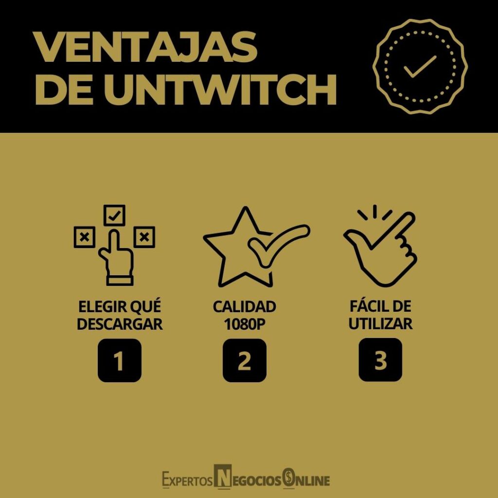 Ventajas de UnTwitch