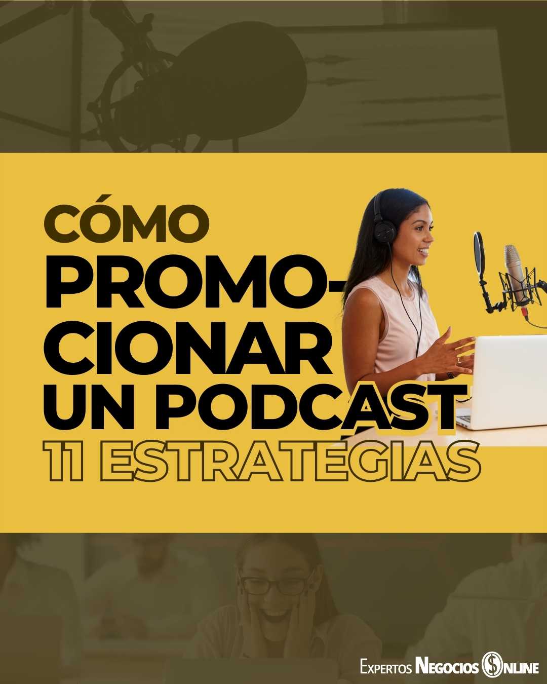 Cómo promocionar un podcast - 10 estrategias para conseguir suscriptores