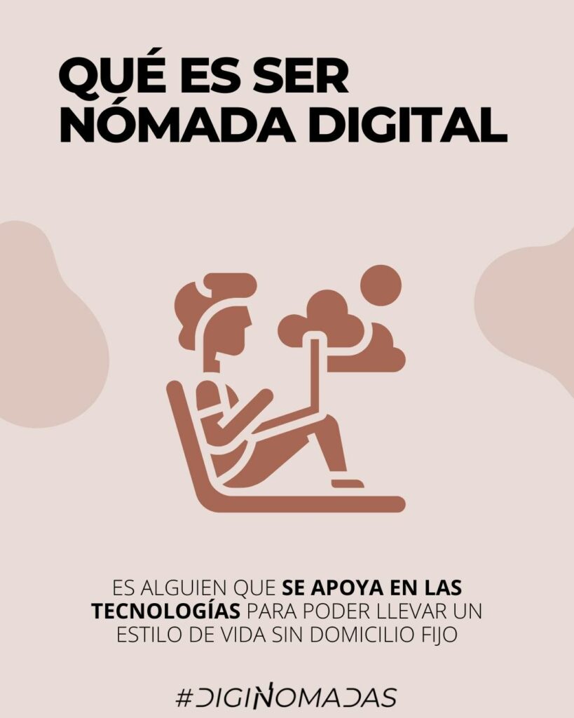 QUÉ ES SER NÓMADA DIGITAL