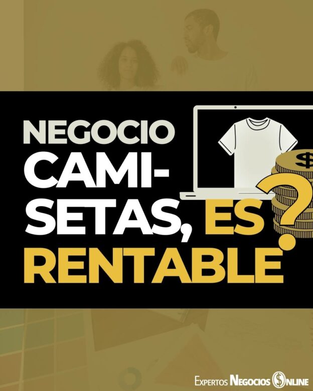 negocio camisetas, es rentable