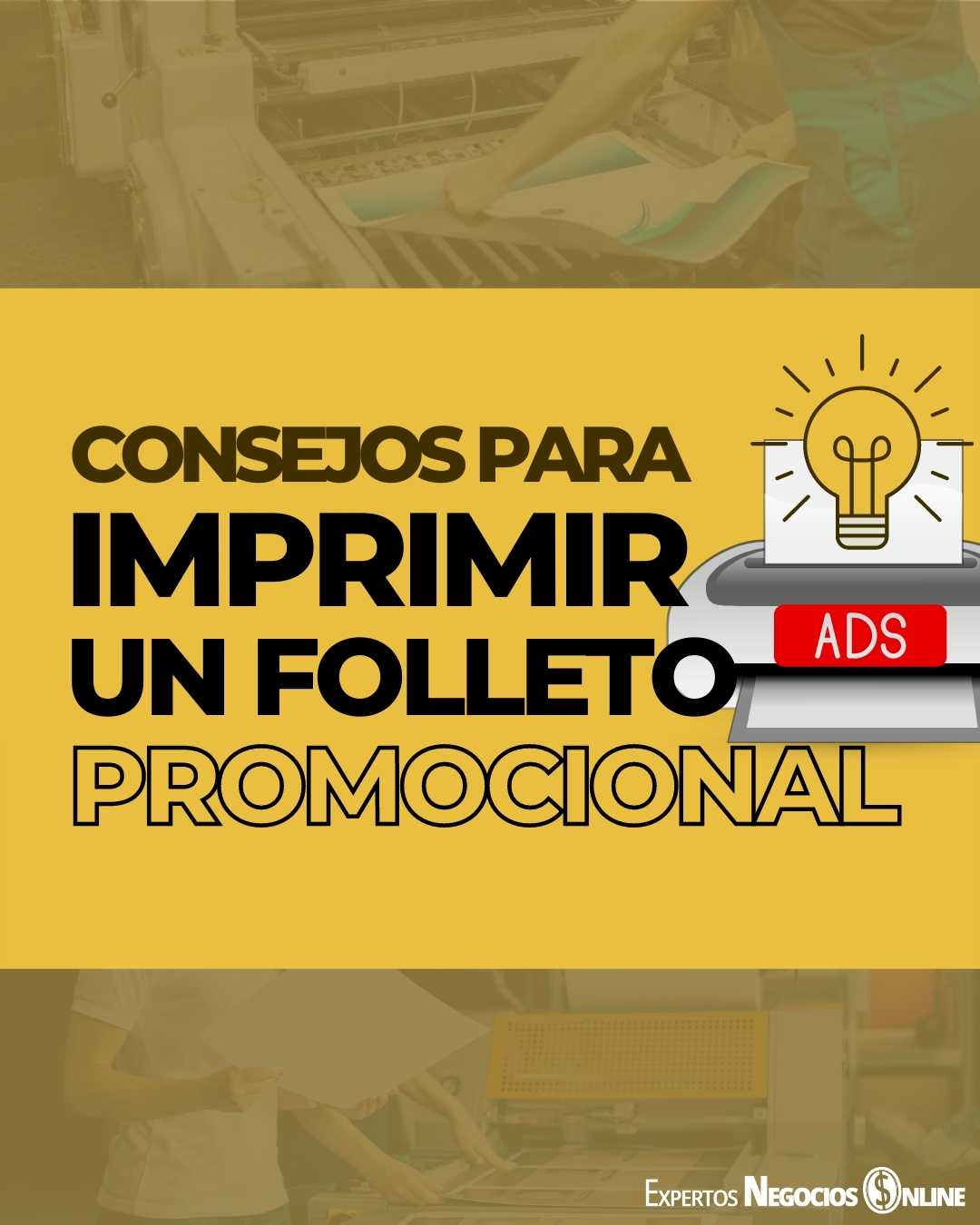 Consejos para imprimir folletos promocionales atractivos a la vista