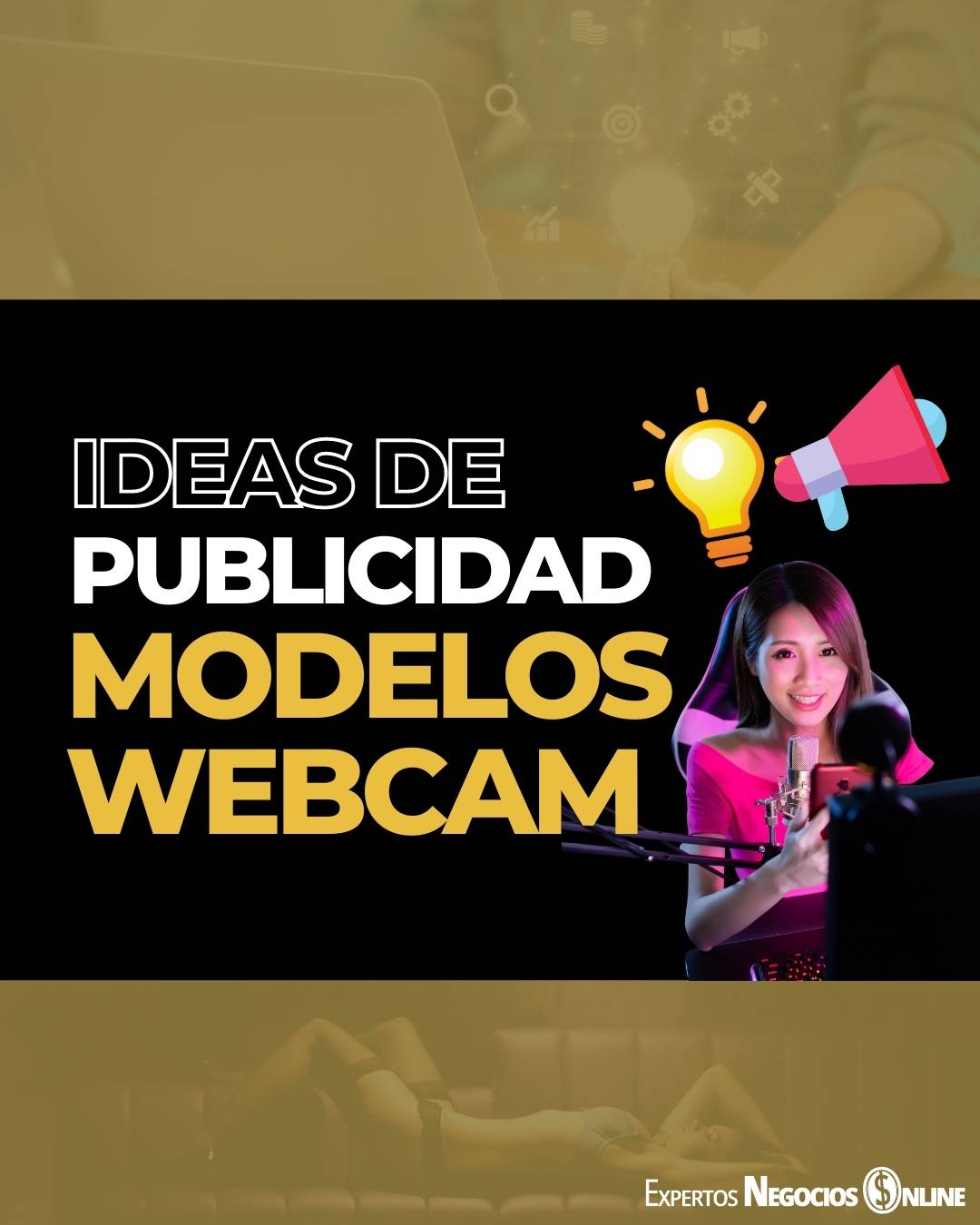 Ideas de publicidad modelos webcam