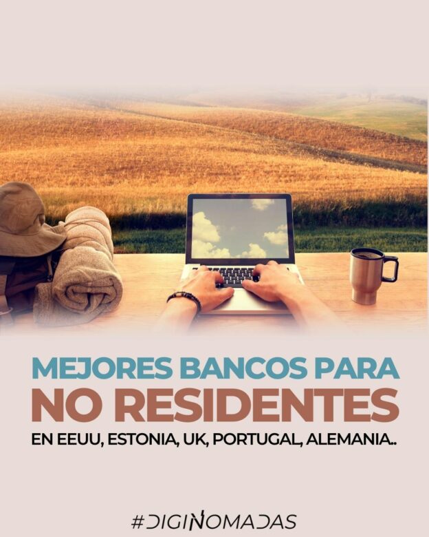 MEJORES BANCOS PARA NO RESIDENTES