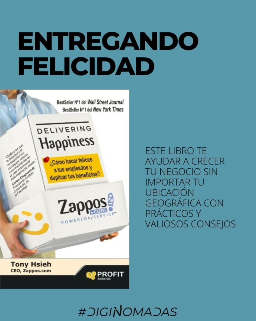 entregando felicidad libro para nomadas digitales