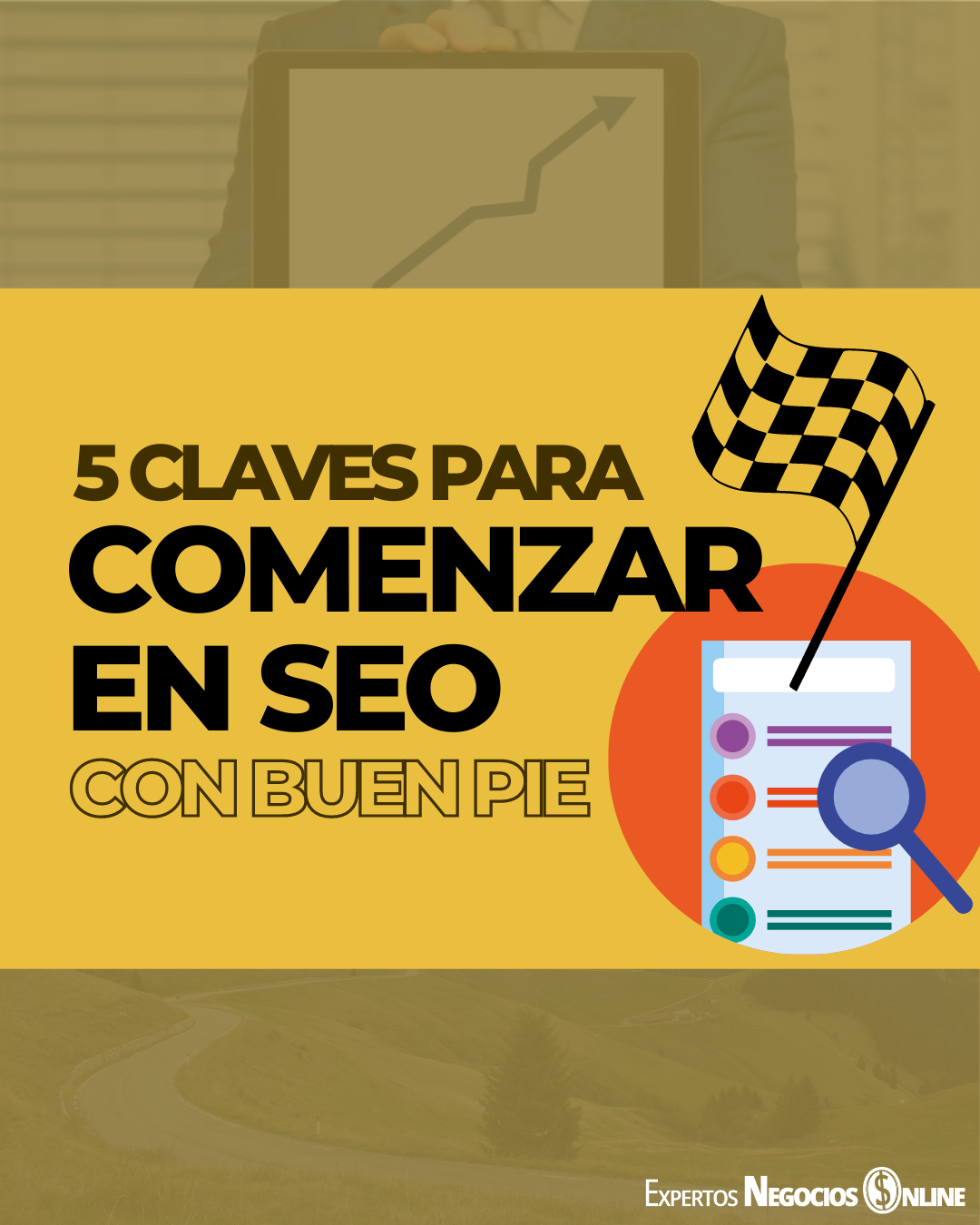 5 claves para empezar con buen pie en el mundo del SEO