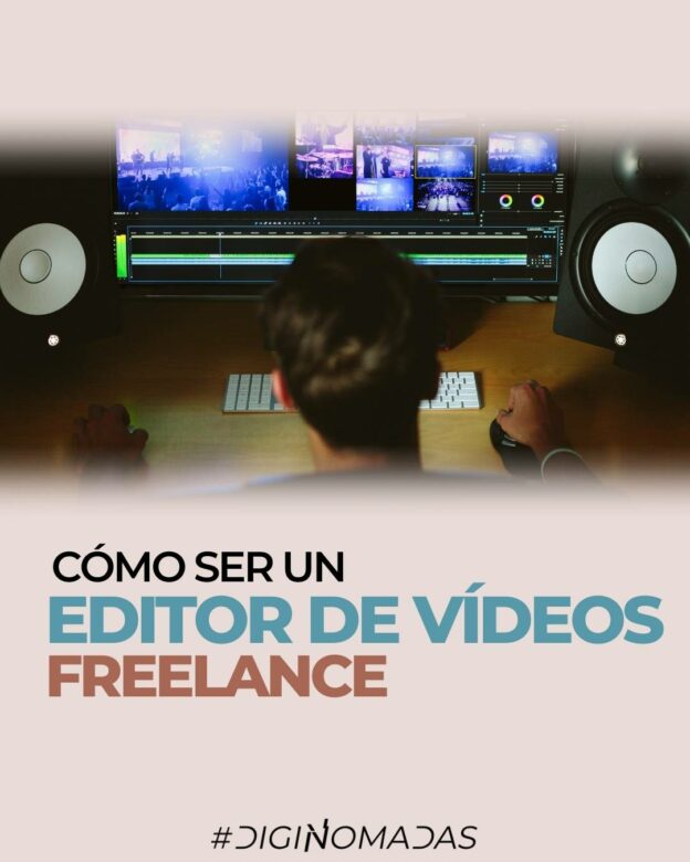 Cómo ser un editor de videos profesional freelance
