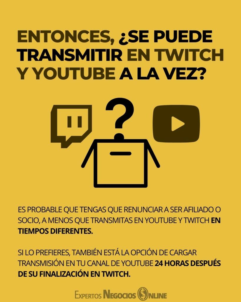 ¿Se puede transmitir en Twitch y YouTube a la vez_