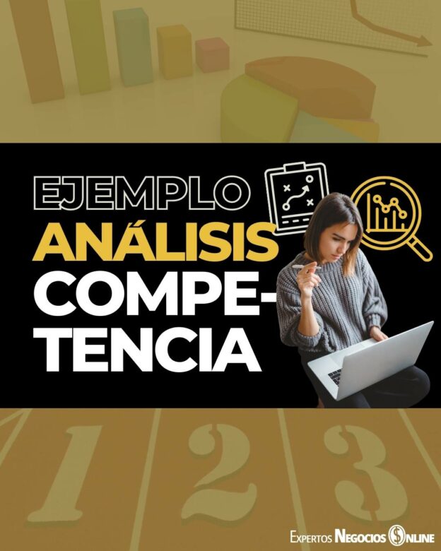 Análisis de la competencia _ Ejemplo y estudio avanzado
