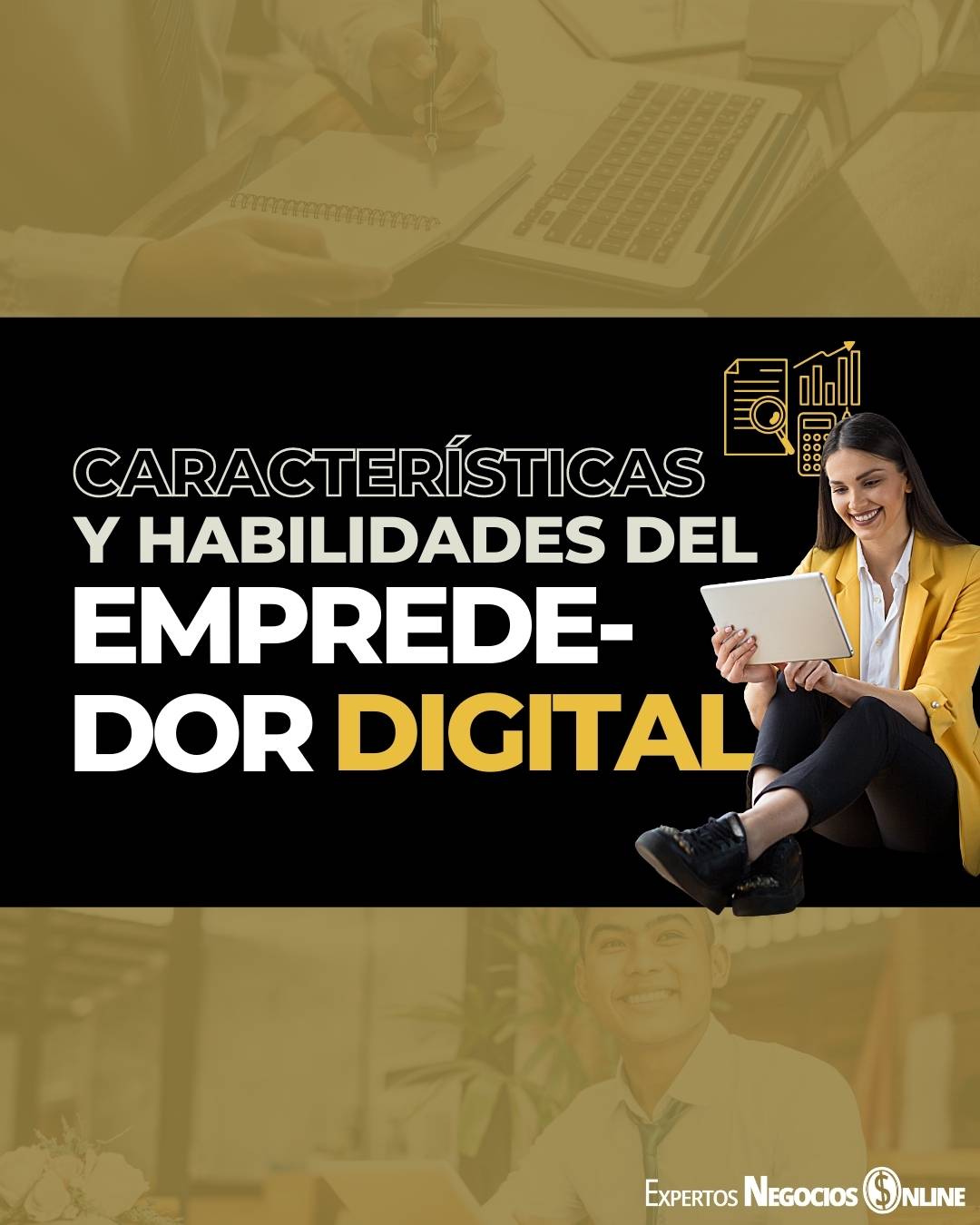 Características y habilidades del emprendedor digital