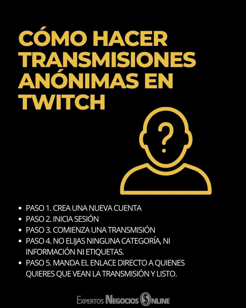 Cómo hacer transmisiones anónimas en Twitch