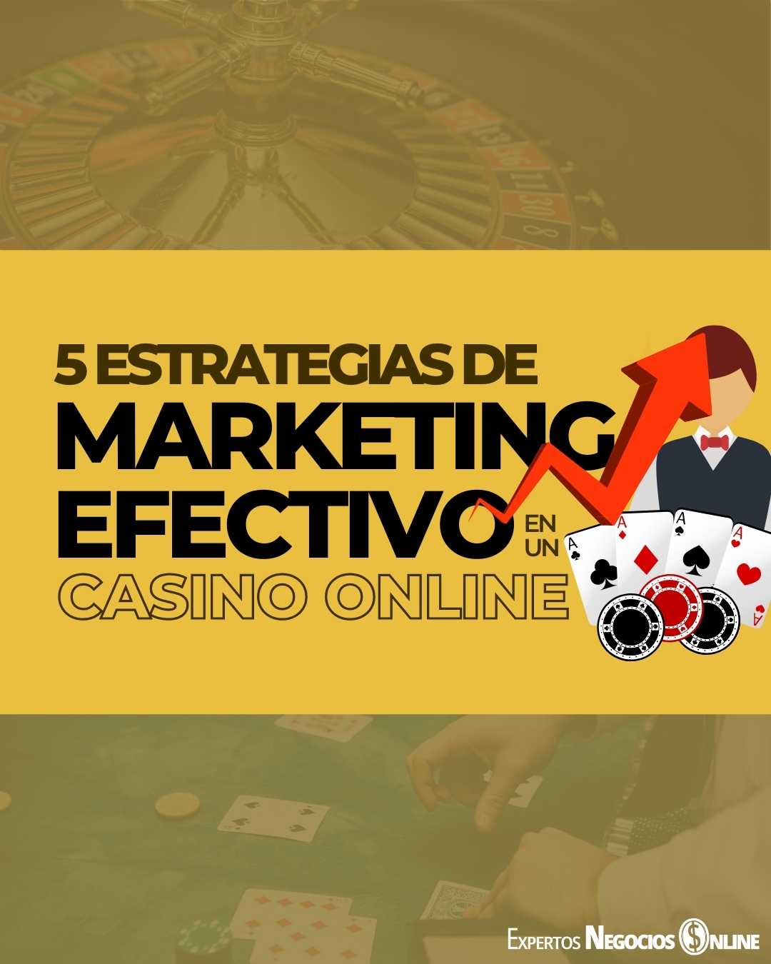 5 estrategias de marketing efectivas en un casino online