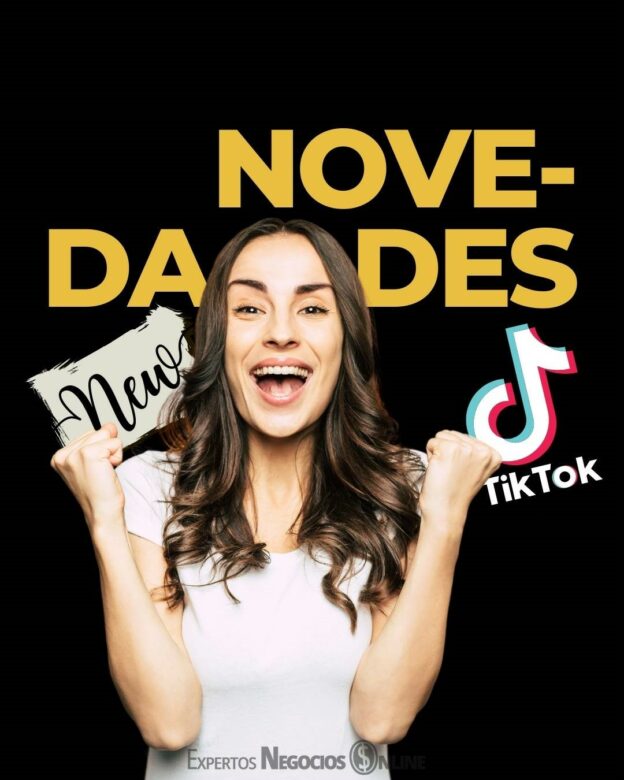 NOVEDADES TIKTOK