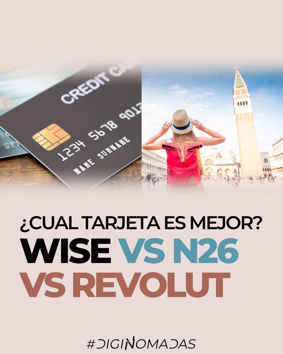 Mejores bancos y tarjetas para viajeros Wise vs Revolut vs N26