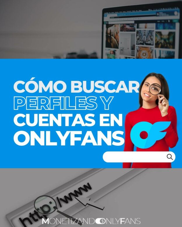 Cómo buscar cuentas en OnlyFans y perfiles