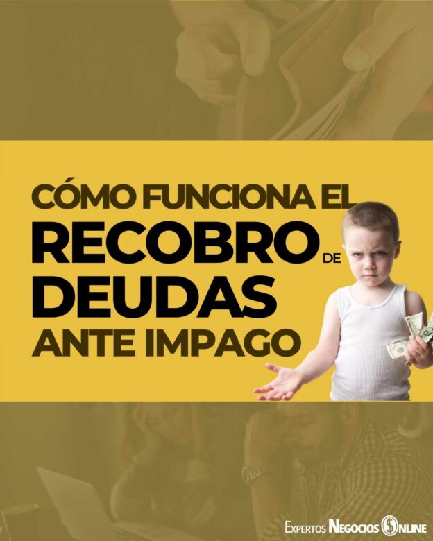 Como funciona el recobro de deudas ante impago