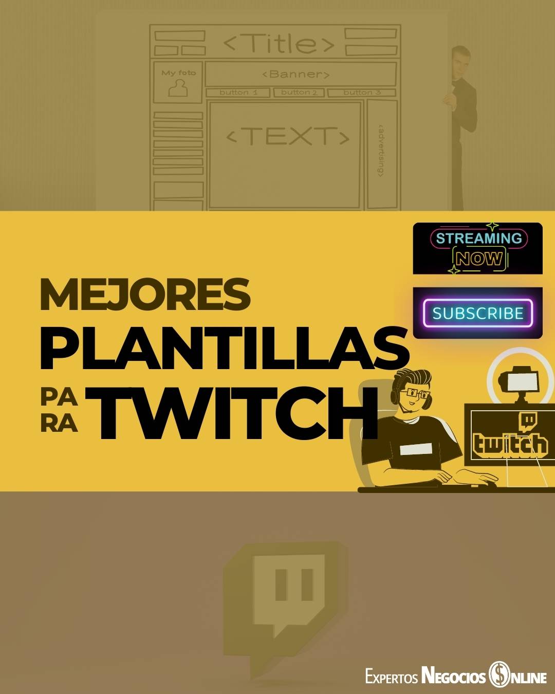 Las mejores plantillas para Twitch